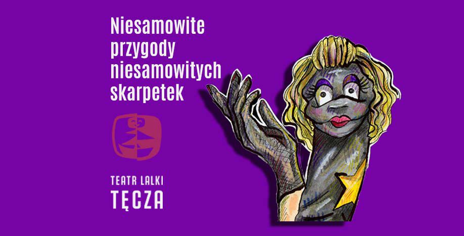 “Niesamowite przygody niesamowitych skarpetek”