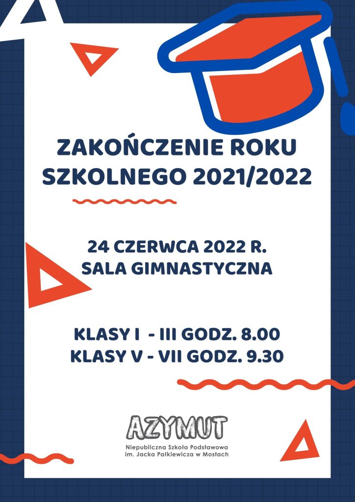 Uroczyste Zakończenie Roku Szkolnego 2021/2022