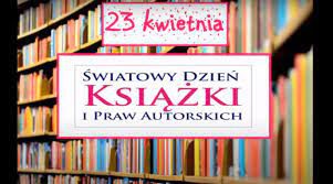 Światowy Dzień Książki i Praw autorskich