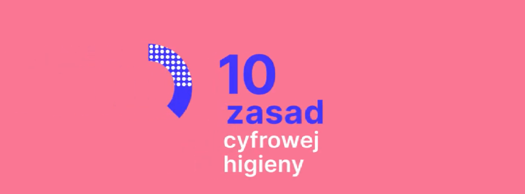 Zasady higieny cyfrowej